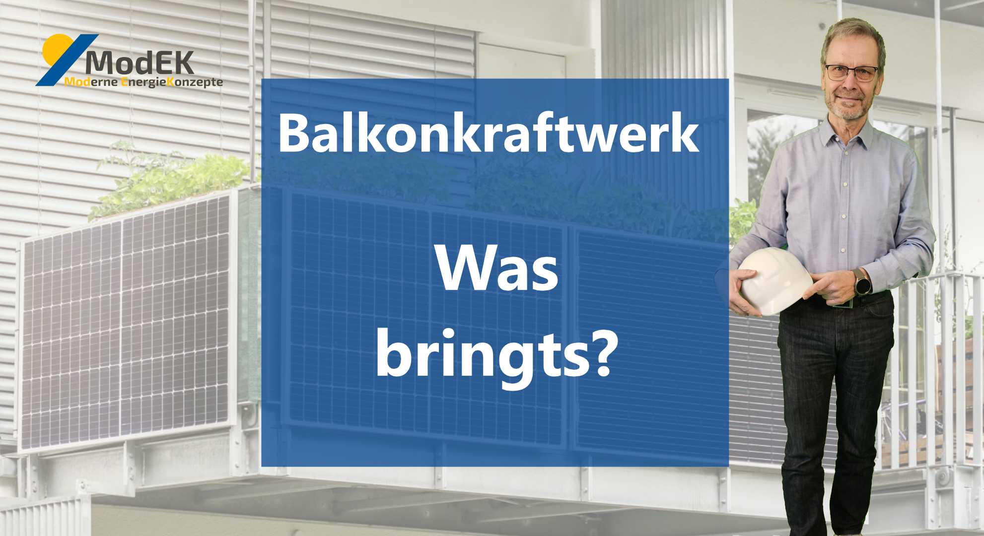 Balkonkraftwerk - Was ist das?